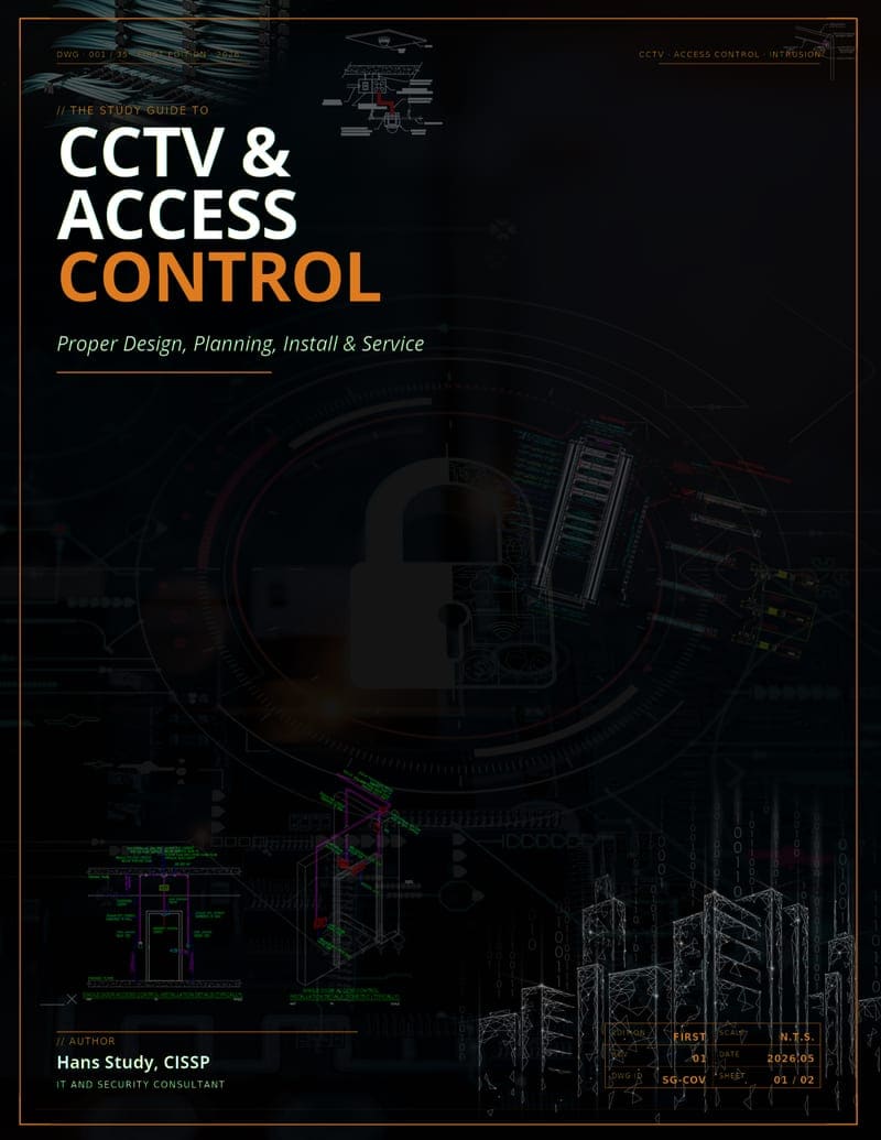 Front cover of The Study Guide to CCTV and Access Control Systems: A Field Reference for Working Integrators and Security Technicians, by Hans Study, CISSP. First edition, 2026. Padlock over door and rack installation drawings, with a wireframe city skyline.